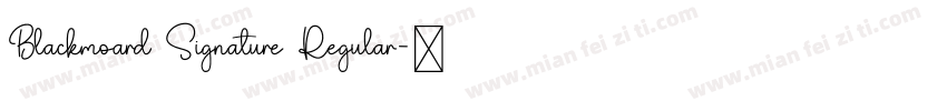 Blackmoard Signature Regular字体转换